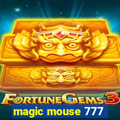 magic mouse 777